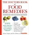 Doctors Book of Food Remedies: The Newest Discoveries in the Power of Food to Treat and Prevent Health Problems - From Aging and Diabetes to Ulcers and Yeast Infections