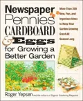 Newspapers, Pennies, Cardboard, and Eggs: For Growing a Better Garden
