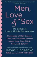 Men, Love and Sex: The Complete User's Guide for Women