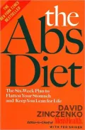 The Abs Diet: The Six-Week Plan to Flatten Your Stomach and Keep You Lean for Life