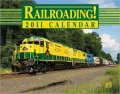 2011 Railroading! Wall Calendar