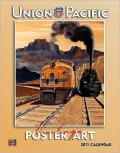 2011 Union Pacific Poster Art Wall Calendar