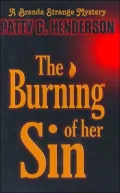 The Burning of Her Sin: A Brenda Strange Mystery