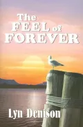 Feel of Forever (the)