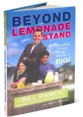 Beyond the Lemonade Stand : Starting Small to Make It Big!