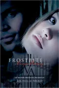 Frostbite (Vampire Academy Series #2)
