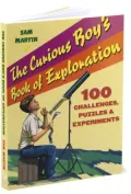 The Curious Boy's Book of Exploration