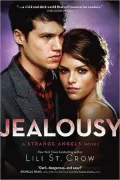 Jealousy (Strange Angels Series #3), Vol. 3