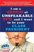 I Am a Genius of Unspeakable Evil and I Want to Be Your Class President