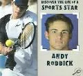Andy Roddick Discover the LIfe of a Sports Star II