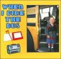 When I Ride the Bus