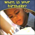 When Is Your Birthday?