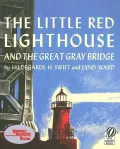 The Little Red Lighthouse and the Great Gray Bridge [With 4 Paperback Books]