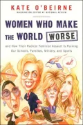 Women Who Make the World Worse