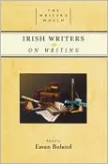 Irish Writers on Writing (Writer's World Series)