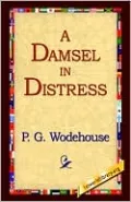 A Damsel in Distress