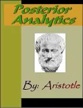Posterior Analytics - ARISTOTLE