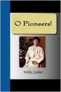 O Pioneers!