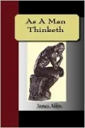 As A Man Thinketh