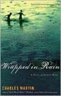 Wrapped in Rain: A Novel of Coming Home