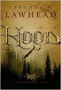 Hood (King Raven Trilogy Series #1)