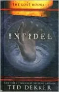 Infidel (Lost Books Series #2)