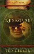 Renegade (Lost Books Series #3)