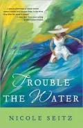 Trouble the Water