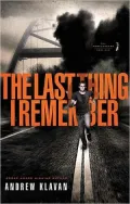 The Last Thing I Remember (The Homelanders Series #1)