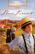 Plain Pursuit (Daughters of the Promise Series #2)