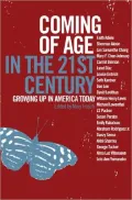 Coming of Age in the 21st Century