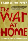 War at Home: The Domestic Costs of Bush's Militarism