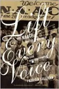 Lift Every Voice: The NAACP and the Making of the Civil Rights Movement