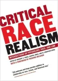 Critical Race Realism: Intersections of Psychology, Race, and Law