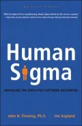 Human Sigma: Managing the Employee - Customer Encounter