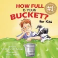 How Full Is Your Bucket? For Kids