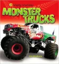 Monster Trucks: Mighty Machines Series