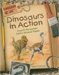 Dinosaurs in Action: Unearth the Secrets Behind Dinosaur Fossils