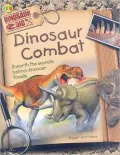 Dinosaur Combat: Unearth the Secrets Behind Dinosaur Fossils