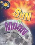 The Sun and the Moon: Solar System Series