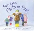 Liar, Liar, Pants on Fire!