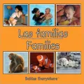 Las Familias/Families (Babies Everywhere Series)