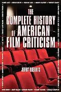 The Complete History of American Film Criticism