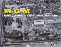 MGM: Hollywood’s Greatest Backlot