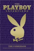 The Playboy Interviews: The Comedians