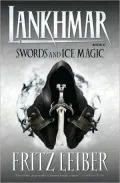 Lankhmar, Book 6: Swords and Ice Magic, Vol. 6