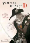 Vampire Hunter D The Stuff of Dreams