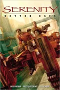 Serenity 2: Better Days