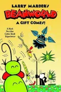 Beanworld, Book 2: A Gift Comes! (Hardcover)