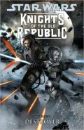 Star Wars: Knights of the Old Republic, Volume 8: Destroyer